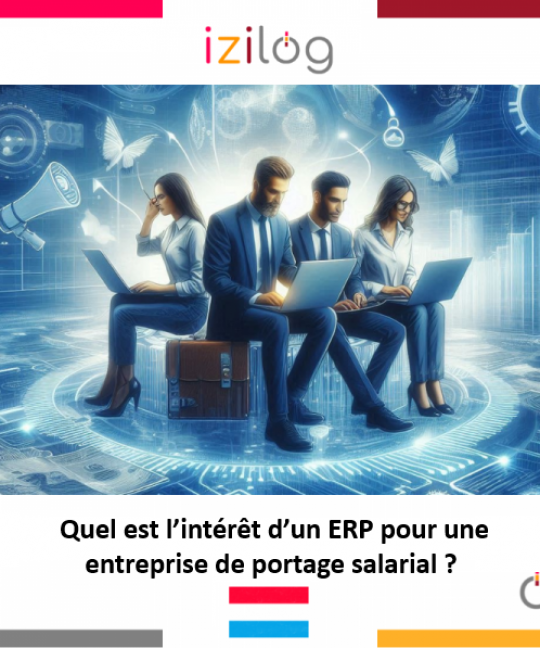 Quel est l’intérêt d’un ERP poune entreprise de portage salarial ?